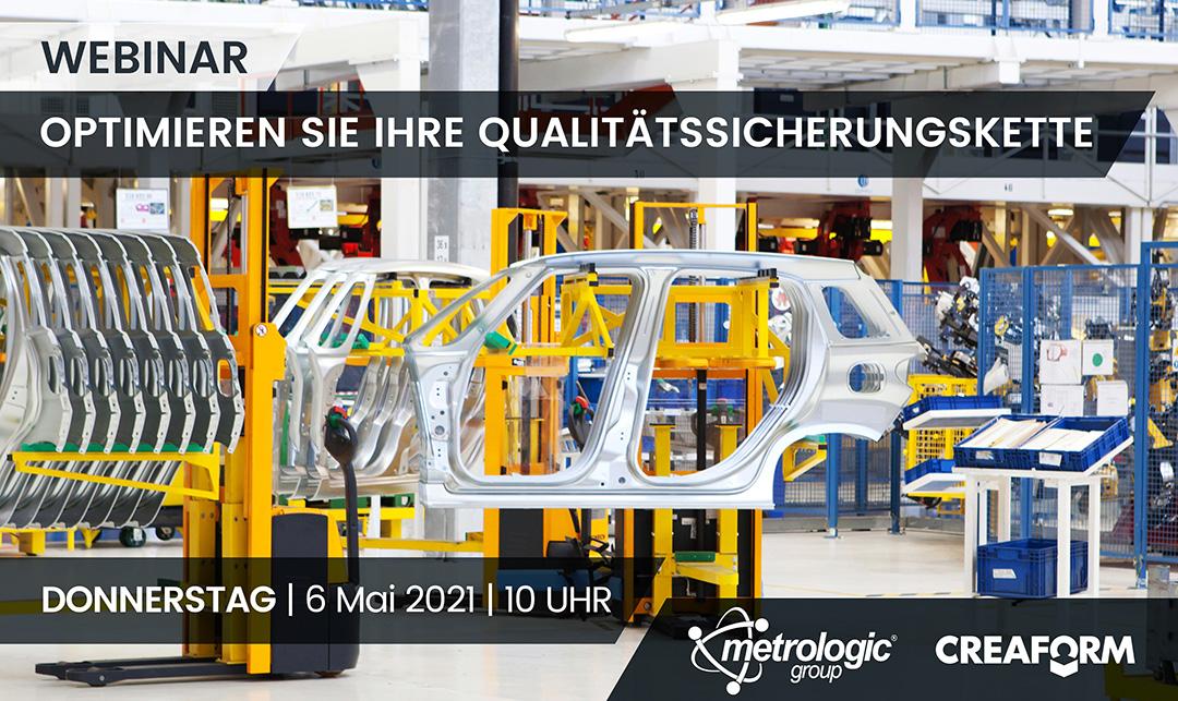 Webinar: Optimieren Sie Ihre Qualitätssicherungskette mit MetraSCAN 3D & Metrolog EVO