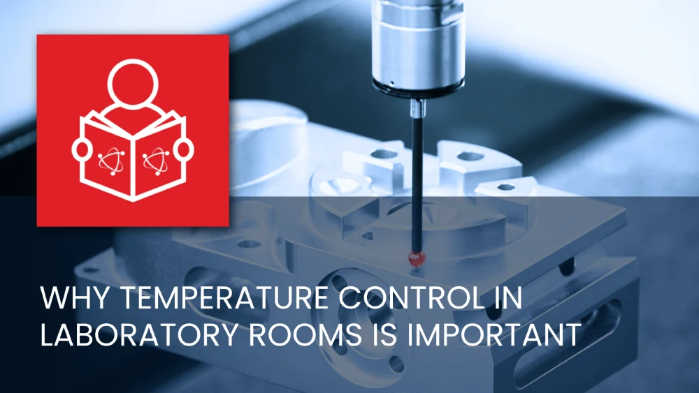 Why temperature control in laboratory rooms is important - Linkedin